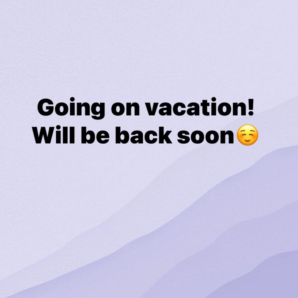Going on vacation!